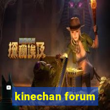 kinechan forum